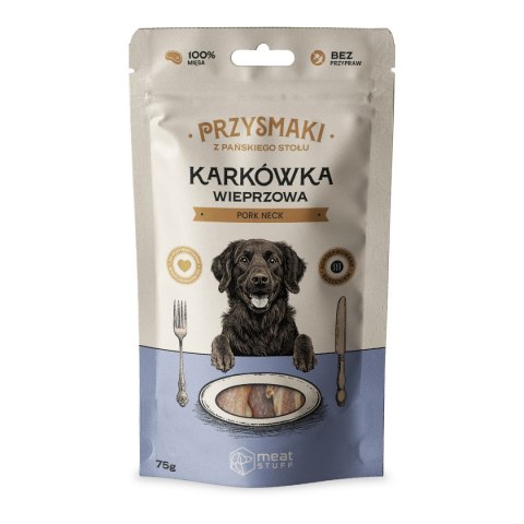 Meatstuff Przysmaki "Z Pańskiego Stołu" - Karkówka wieprzowa 75g
